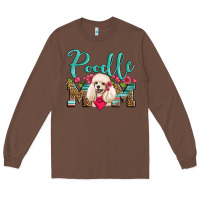 Chestnut poodle mom Long Sleeve Tee - Artiststas