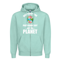 Seafoam Destroy the patriarchy not the planet Zipper Hoodie - Bettercallsaul