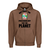 Chestnut Destroy the patriarchy not the planet Zipper Hoodie - Bettercallsaul