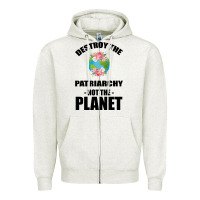 Oatmeal Heather Destroy the patriarchy not the planet Zipper Hoodie - Bettercallsaul
