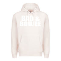 Pale Pink bad & boujee Premium Hoodie - artisFamous