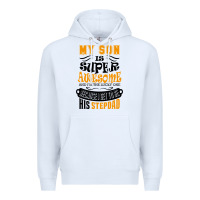 White My Son Is Super Awesome His Stepdad Premium Hoodie - artisFamous