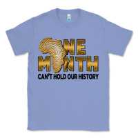 Colony Blue one month can't hold our history Classic Tee - FaDigitalArtStudio