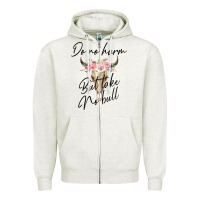 Do No Harm But Take No Bull Zipper Hoodie | Teevron
