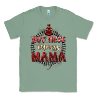 Sage Hot mess express mama Mother's Day Classic Tee - FaDigitalArtStudio