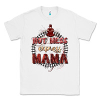 White Hot mess express mama Mother's Day Classic Tee - FaDigitalArtStudio