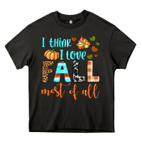 Asphalt i think i love fall most of all Heavy Core Tee - BundleAndBundleShop