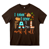 Chocolate Brown i think i love fall most of all Heavy Core Tee - BundleAndBundleShop