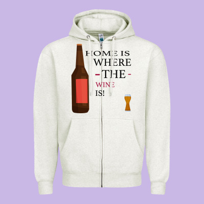 Home Is Where The Wine Is Zipper Hoodie Designed By Bettercallsaul