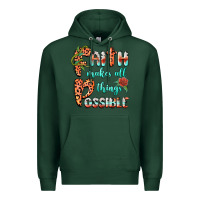 Sports Green faith makes all things possible Premium Hoodie - BarkalooDesign