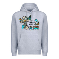 Let Me Tell You About My Jesus Premium Hoodie | Teevron