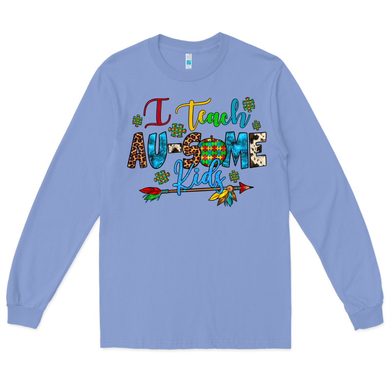 I Teach Au Some Kids Long Sleeve Tee by Artiststas | Teevron