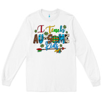 White i teach au some kids Long Sleeve Tee - Artiststas