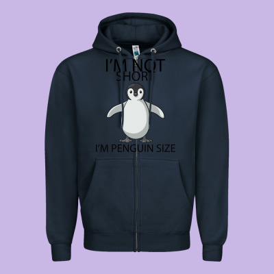 I'm Not Short I'm Penguin Size Zipper Hoodie Designed By Bettercallsaul