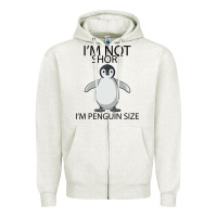 Oatmeal Heather I'm Not Short I'm Penguin Size Zipper Hoodie - Bettercallsaul