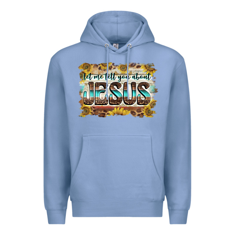 Let Me Tell You About Jesus Premium Hoodie by BarkalooDesign | Teevron