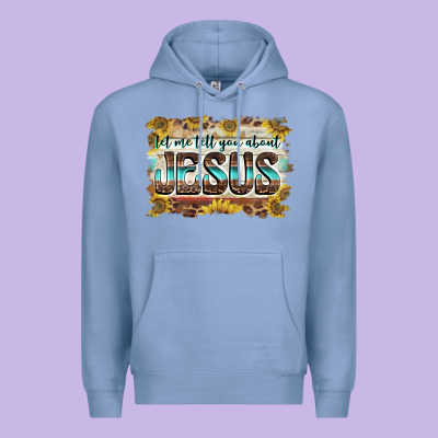 Let Me Tell You About Jesus Premium Hoodie Designed By Barkaloodesign