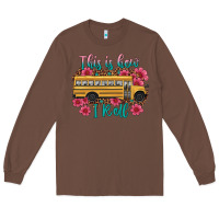 Chestnut this is how i roll school bus Long Sleeve Tee - Artiststas