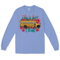 Colony Blue this is how i roll school bus Long Sleeve Tee - Artiststas