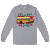 Heather Grey this is how i roll school bus Long Sleeve Tee - Artiststas