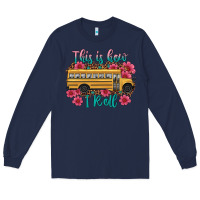 Navy this is how i roll school bus Long Sleeve Tee - Artiststas