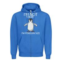 True Royal I'm Not Short I'm Penguin Size Zipper Hoodie - Bettercallsaul
