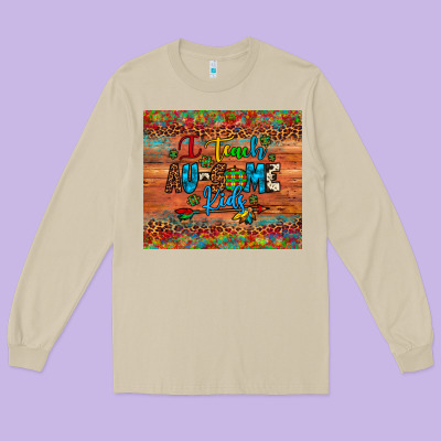 I Teach Au Some Kids Long Sleeve Tee Designed By Artiststas