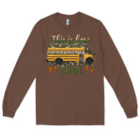 Chestnut this is how i roll school bus camouflage Long Sleeve Tee - Artiststas