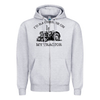 Heather Grey I D Rather Be On My Tractor Zipper Hoodie - Bettercallsaul