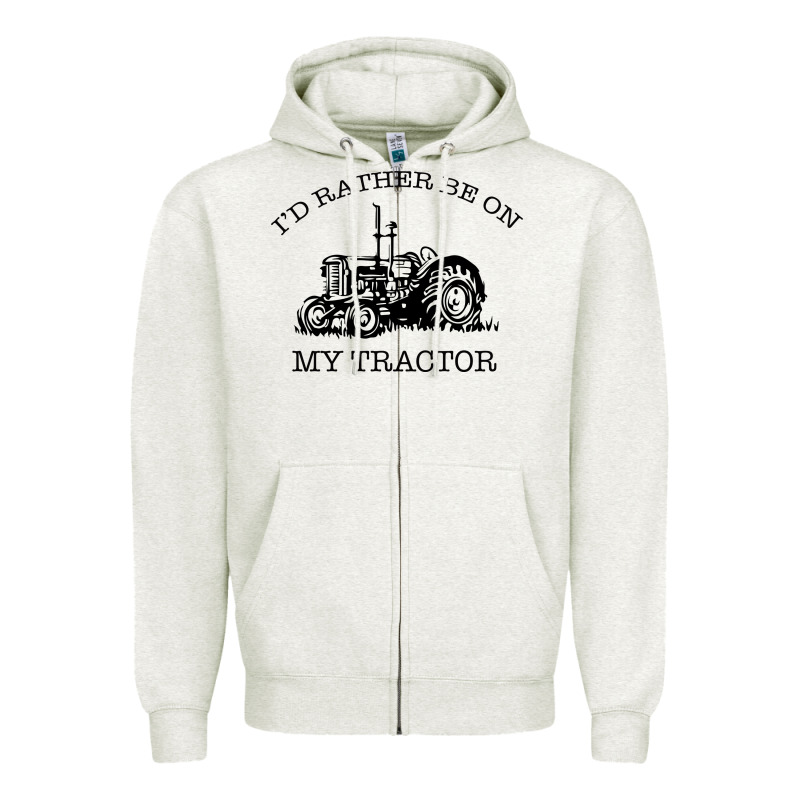 I D Rather Be On My Tractor Zipper Hoodie by Bettercallsaul | Teevron