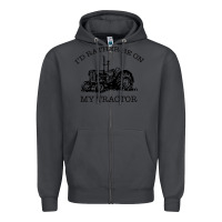 Smoke I D Rather Be On My Tractor Zipper Hoodie - Bettercallsaul
