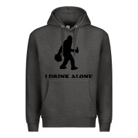 Charcoal Heather bigfoot sasquatch i drink alone Premium Hoodie - artisFamous