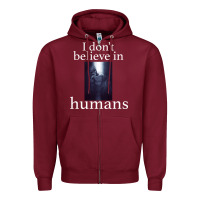 Burgundy I don't believe i̇n humans Zipper Hoodie - Bettercallsaul