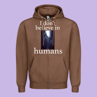 I Don't Believe İn Humans Zipper Hoodie Designed By Bettercallsaul