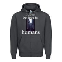Smoke I don't believe i̇n humans Zipper Hoodie - Bettercallsaul
