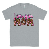 Heather Grey Love you mom Mother's Day Classic Tee - FaDigitalArtStudio