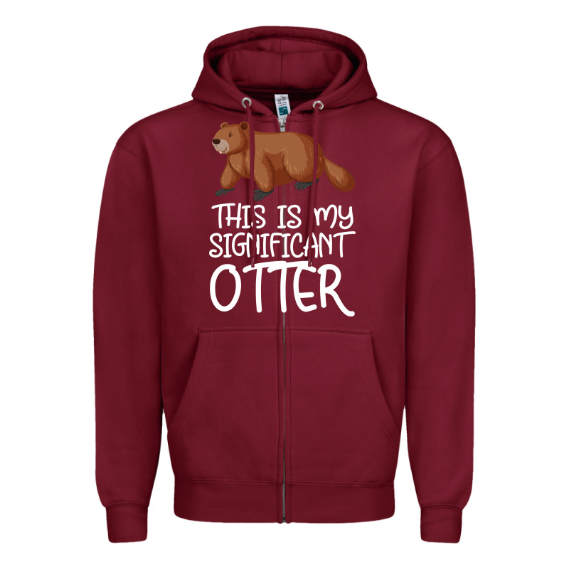 This Is My Significant Otter Zipper Hoodie by Bettercallsaul | Teevron