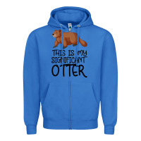 True Royal this is my significant otter Zipper Hoodie - Bettercallsaul