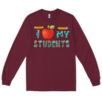 Burgundy i love my students with pen and Long Sleeve Tee - Artiststas