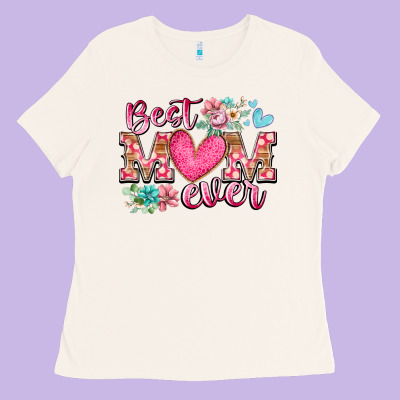 Best Mom Ever Ladies Tee Designed By Racoondesign