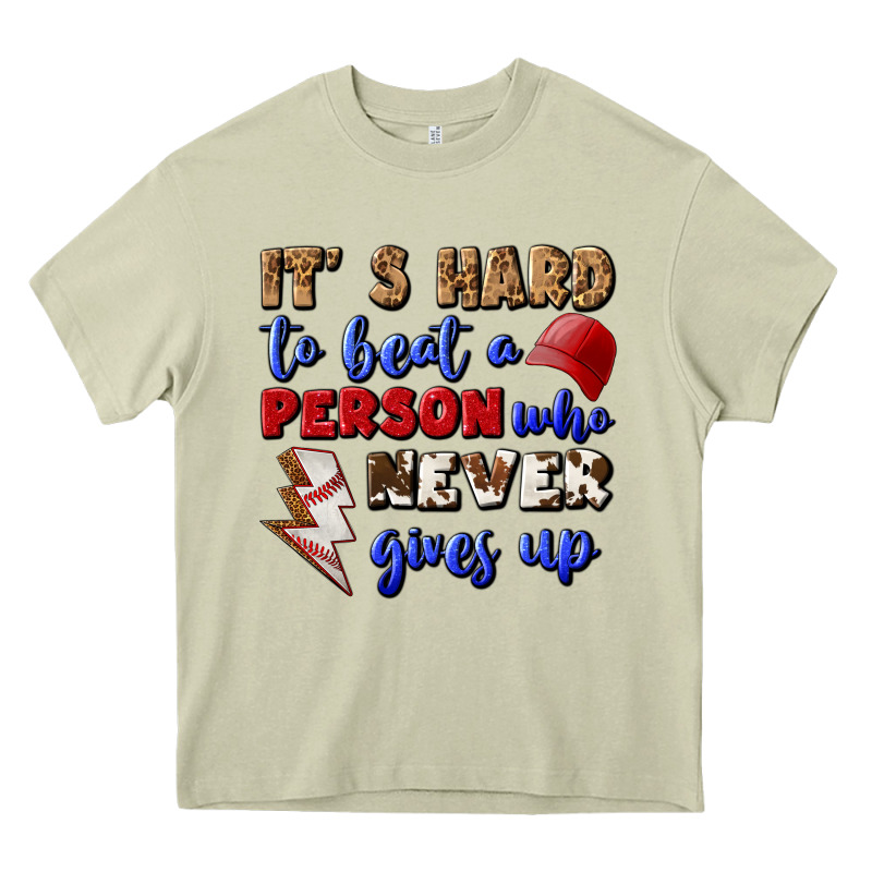 It's Hard To Beat A Person Who Never Gives Up Heavy Core Tee by BundleAndBundleShop | Teevron