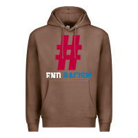 Chestnut Basic End Racism Resist - Anti Trump Gift Political Premium Hoodie - artisFamous