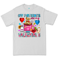Dove Grey My Patients is Valentines Premium Tee - CowhideDigitalArt