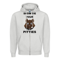 Show Me Your Pitties Zipper Hoodie | Teevron