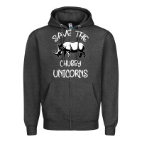 Save The Chubby Unıcorns Zipper Hoodie | Teevron
