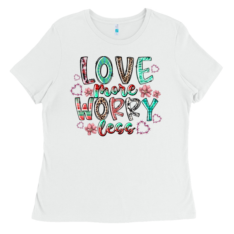 Love More Worry Less Ladies Tee by RacoonDesign | Teevron