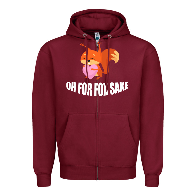 Oh, For Fox Sake Zipper Hoodie by Bettercallsaul | Teevron