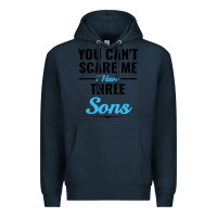 Navy you can't scare me i have three sons Premium Hoodie - artisFamous