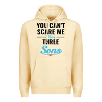 Pina Colada you can't scare me i have three sons Premium Hoodie - artisFamous
