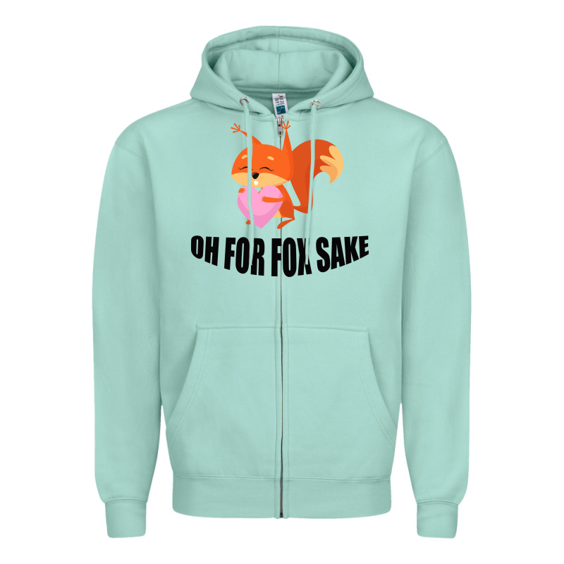 Oh, For Fox Sake Zipper Hoodie by Bettercallsaul | Teevron